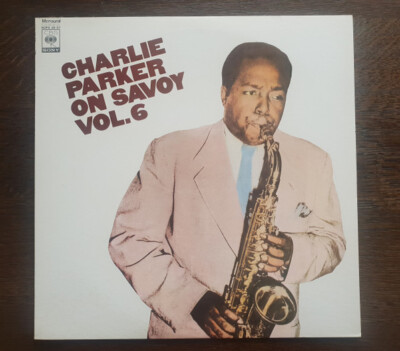 Charlie Parker - Charlie Parker On Savoy Vol. 6 / VG+ / LP, Comp, Mono, RE