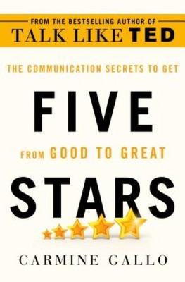 Five Stars: The Communication Secrets to Get from Good to Great - GOOD