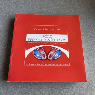 #ad SIMPLE and EASY PEDIATRIC CARDIOLOGY The Basics for Everyone Caring for Children $36.00