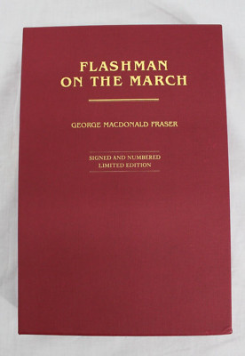 Flashman On The March By George MacDonald Fraser Hardcover 2005 Signed Numbered
