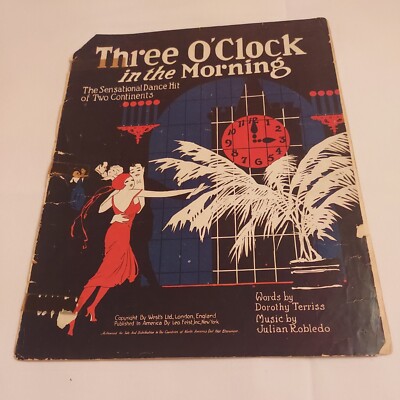 Antique 1922 ''Three O'clock In The Morning'' Sheet Music By Julian Robledo