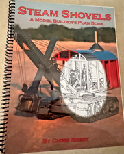 Steam Shovels A Model Builder's Plan Book by Chris Rueby