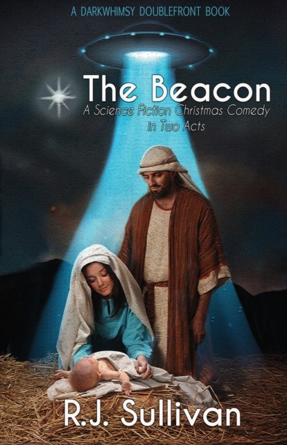 The Beacon/Blue Christmas by R J Sullivan (Paperback Book)