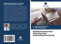 Ir. Tjiptogoro Dinarjo S. (U. A.) | Wettbewerbsvorteil - FüHrung Einer...