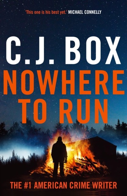 Nowhere to Run by C.J. Box (Paperback Book)