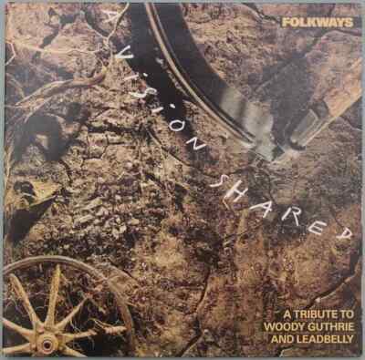 LP Woody Guthrie, Leadbelly, Little Richasrd a.o. Folkways: A Vision Shared - A