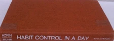 Habit Control in a Day