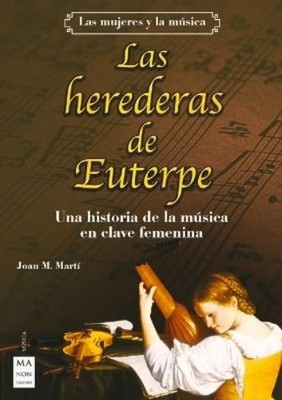 Joan A Martí Las Herederas de Euterpe (Taschenbuch) (US IMPORT)