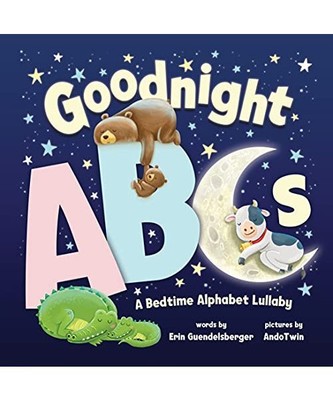 Goodnight ABCs: A Bedtime Alphabet Lullaby, Erin Guendelsberger