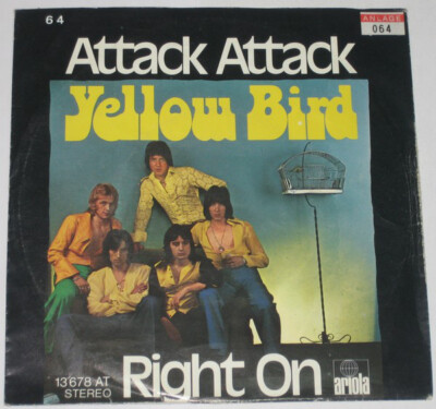7'', Single Yellow Bird (2) - Attack Attack / Right On