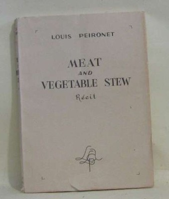 Fleisch- und Gemüseeintopf Erzählung | Peironet Louis | Guter Zustand