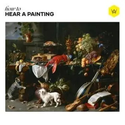 How To Hear A Painting | Woods Of Birnam | Audio-Cd | 2020 | EAN 4250137224343-image