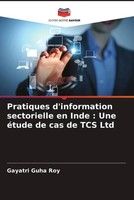 Gayatri Guha Roy | Pratiques D'information Sectorielle En Inde : Une éTude De...