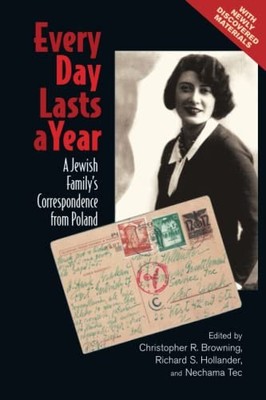 Every Day Lasts a Year: A Jewish Fa..., Browning, Chris
