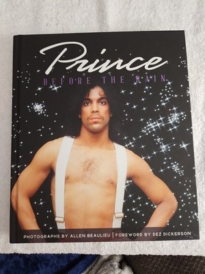 Prince : Before the Rain by Eloy Lasanta (2018, Hardcover)