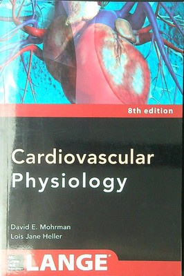 KREISLAUF PHYSIOLOGIE MOHRMAN D. E. - HELLER L. J. MCGRAW-HILL 2014 \