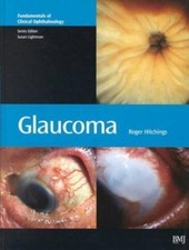 Glaucoma: Fundamentals Of Clinical Opthalmology by 