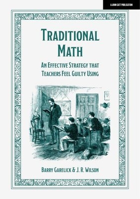 Traditional Math: An effective strate..., Wilson, J. R.