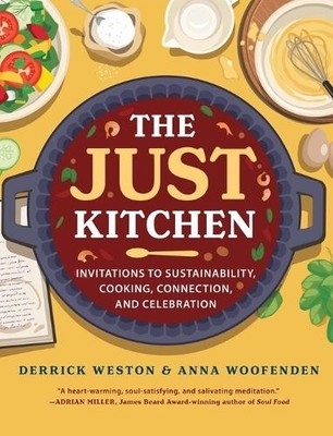 Derrick Weston Anna Woofenden The Just Kitchen (Hardback)
