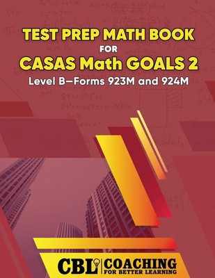Coaching For Better Learning | Test Prep Math Book for CASAS Math GOALS 2...