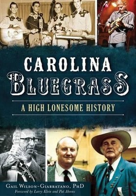 Gail, Ph.D. Wilson-Giarratano Carolina Bluegrass (Taschenbuch) (US IMPORT)