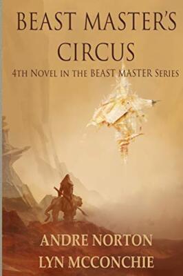 Beast Master's Circus Andre Norton New Book 9781680680119