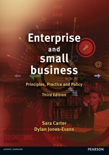 Enterprise and Small Business : Principles, Practice and Policy by Dylan ...