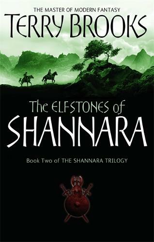 The Elfstones Of Shannara: The original Shannara Trilogy, Brooks, Terry, NewBook