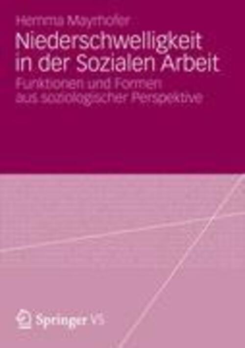 Thumbnail - Niederschwelligkeit In Der Sozialen Arbeit | Hemma Mayrhofer |