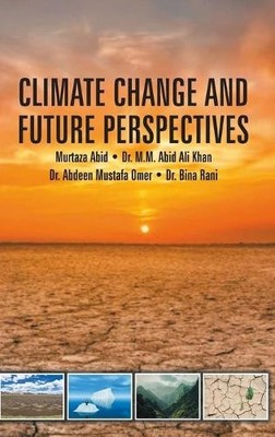 Murtaza Abid Climate Change and Future Perspectives (Hardback) (UK IMPORT)