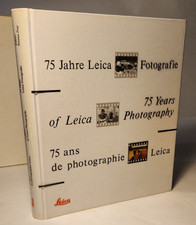 1991 75 YEARS OF LEICA PHOTOGRAPHY SIGNED  CAMERA HISTORY PHOTOS TRILINGUAL