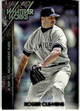 2015 Topps Update #WW-8 Roger Clemens Whatever Works