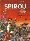 EO Spirou et Fantasio (une aventure par...) 20 Spirou et la Gorgone bleue (Neuf)