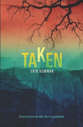 Erin Bowman Taken (Tascabile) Taken