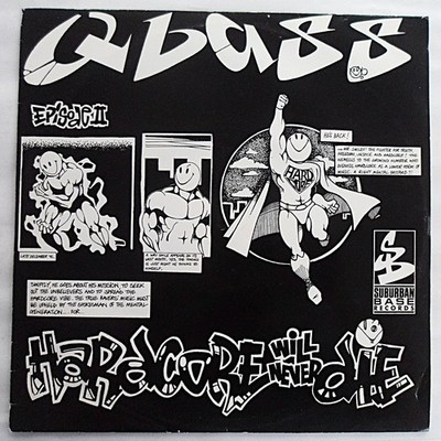 QBASS - HARDCORE WILL NEVER DIE 12'' VINYL 1991 SUBURBAN BASE SUBBASE007 *VG/G+*