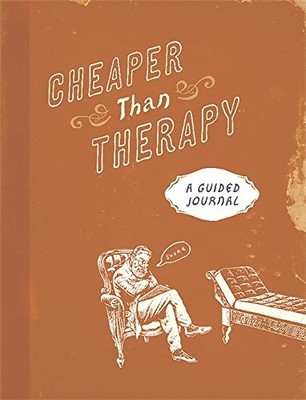 Running Press Cheaper than Therapy (Taschenbuch)