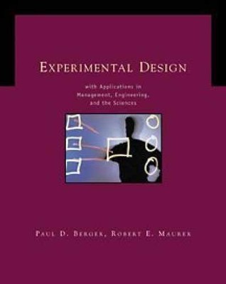 Experimental Design with Applications in - Hardcover, by Berger Paul D; - Good