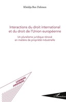 Khedija Ben Dahmen | IntéRactions Du Droit International Et Du Droit De...