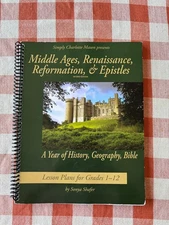 Middle Ages, Renaissance, Reformation & Epistles - Lesson Plans by Sonya Shafer