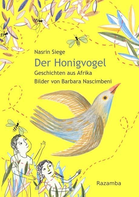 Thumbnail - Der Honigvogel | Nasrin Siege | 2016 | Deutsch