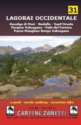 Westlagorai Baselga di Pinè-Bedollo-Sant'Orsola-Pergine Valsugana-...