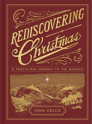 Rediscovering Christmas by John Greco 9781430086956 NEW Free UK Delivery