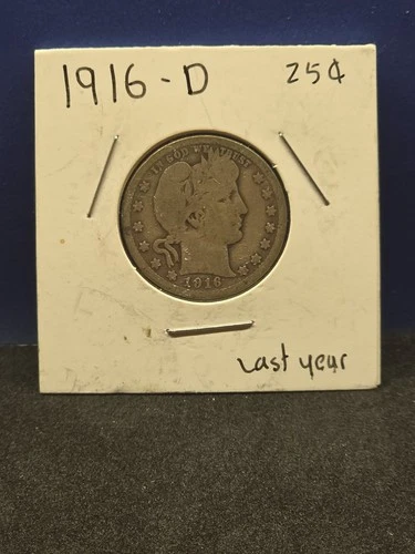 1916 D SILVER BARBER QUARTER NICE COIN BARTER MONEY ADD TO COLLECTION SILVER 89