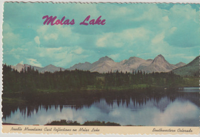MOLAS LAKE, NEEDLE MOUNTAINS, DURANGO SILVERTON COLORADO VINTAGE POSTCARD 2T31