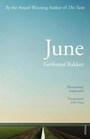 Gerbrand Bakker | June | Taschenbuch | Englisch (2016) | Kartoniert / Broschiert