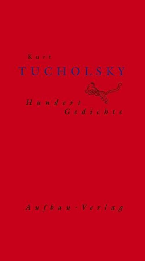 Thumbnail - Kurt Tucholsky / Hundert Gedichte9783351030605