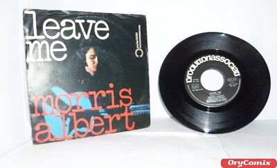 MORRIS ALBERT - LEAVE ME - A KIND OF LOVE - VINYL 7'' ZOLL 45 U/MIN TOP