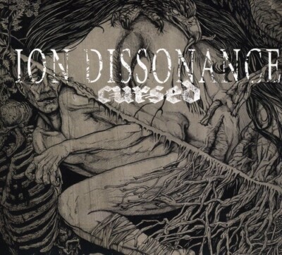 Cursed by Ion Dissonance (CD, 2010)
