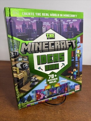 The Minecraft Ideas Book Create the Real World in Minecraft W/70+ Awesome Builds