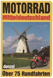 Motorrad-Touren Mitteldeutschland von Denzel, Edu... | Buch | Zustand akzeptabel